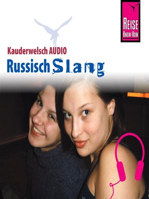 cover image of Reise Know-How Kauderwelsch AUDIO Russisch Slang